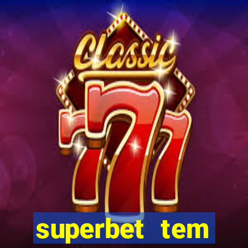 superbet tem pagamento antecipado